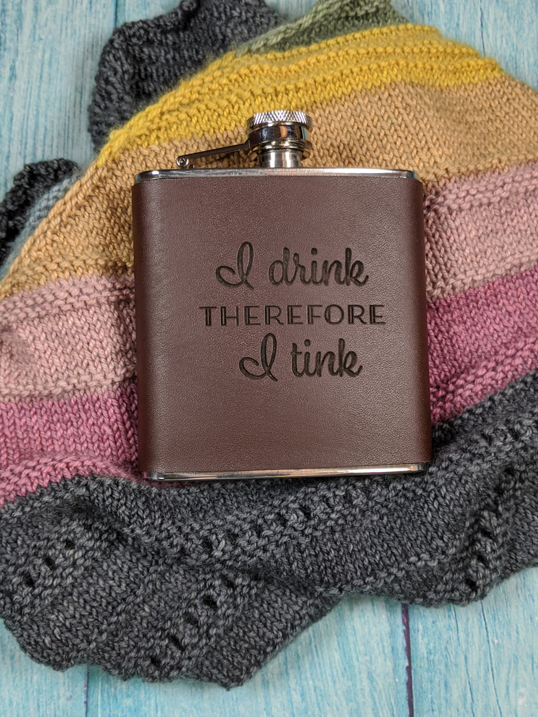 I Drink Therefore I Tink flask